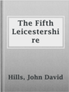Cover image for The Fifth Leicestershire